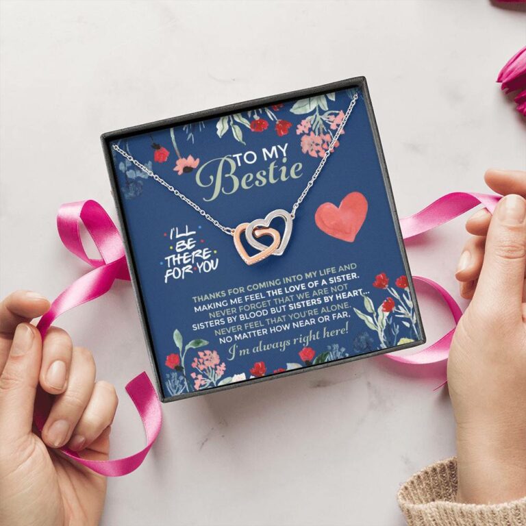 To My Bestie I'll Be There For You Thanks For Coming Into My Life Interlocking Hearts Pendant Necklace