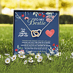 To My Bestie I'll Be There For You Thanks For Coming Into My Life Interlocking Hearts Pendant Necklace