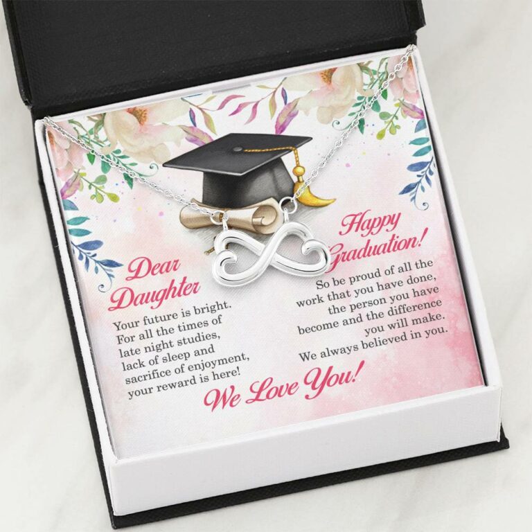 Dear Daughter Your Future Is Bright Happy Graduation We Always Believed In You Infinity Heart Pendant Necklace