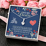 To My Bestie I'll Be There For You Thanks For Coming Into My Life Alluring Beauty Necklace