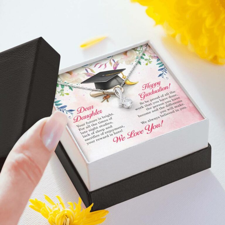 Dear Daughter Your Future Is Bright Happy Graduation We Always Believed In You Alluring Beauty Necklace