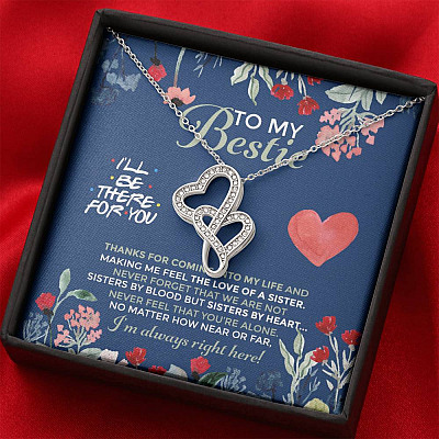 To My Bestie I'll Be There For You Thanks For Coming Into My Life Double Hearts Necklace