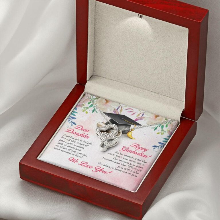 Dear Daughter Your Future Is Bright Happy Graduation We Always Believed In You Double Hearts Necklace
