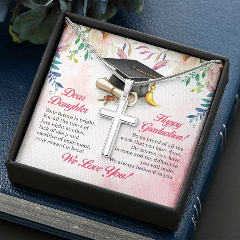 Dear Daughter Your Future Is Bright Happy Graduation We Always Believed In You Artisan Crafted Cross Necklace