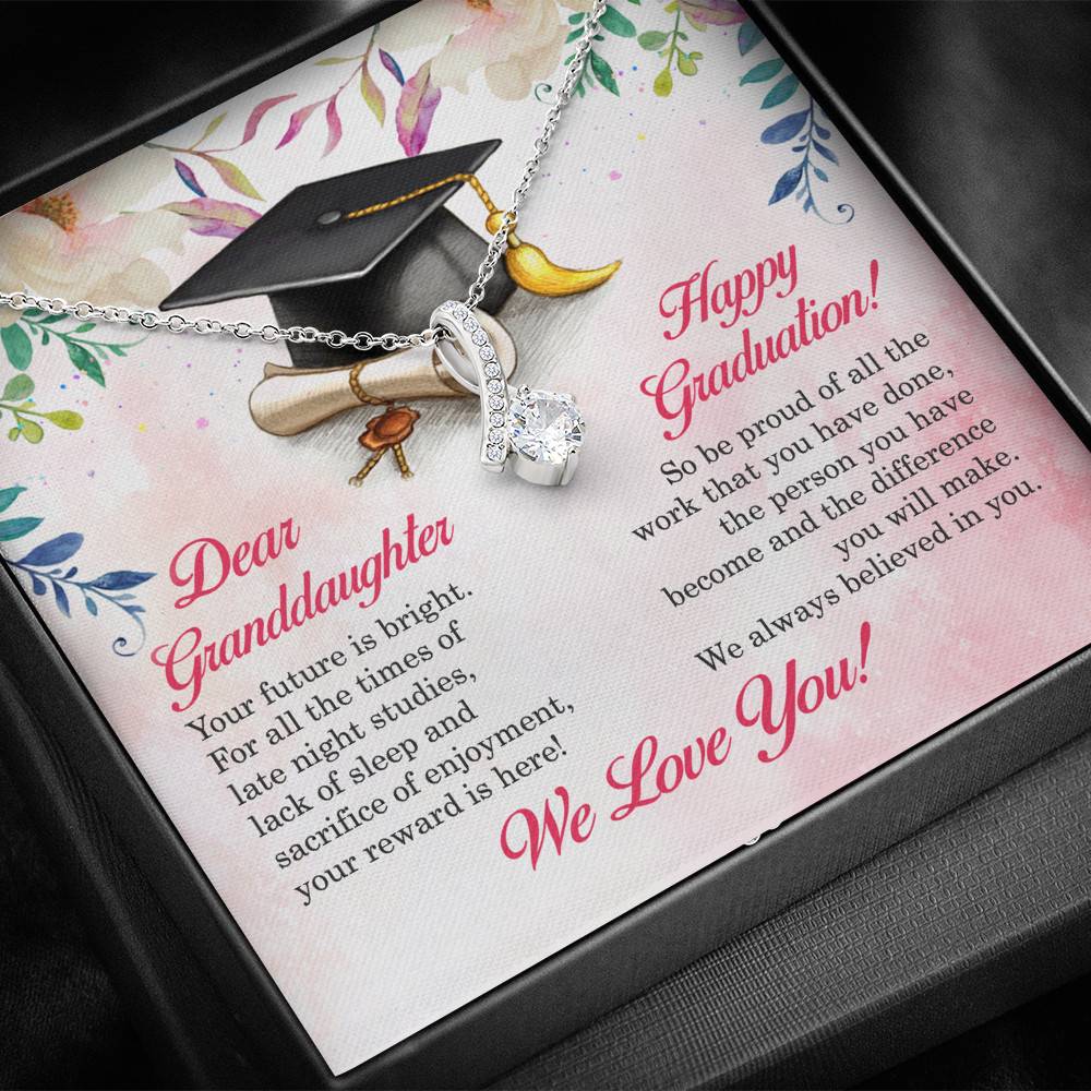 Dear Granddaughter Your Future Is Bright Happy Graduation We Always Believed In You Alluring Beauty Necklace
