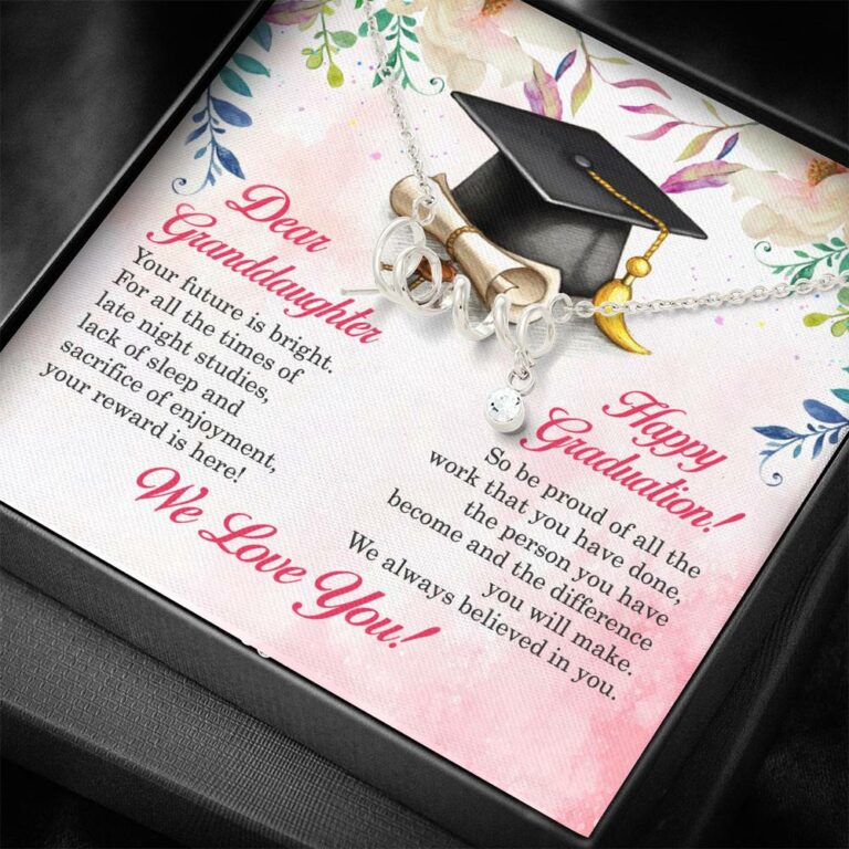 Dear Granddaughter Your Future Is Bright Happy Graduation We Always Believed In You Scripted Love Necklace