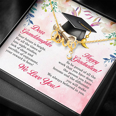 Dear Granddaughter Your Future Is Bright Happy Graduation We Always Believed In You Scripted Love Necklace