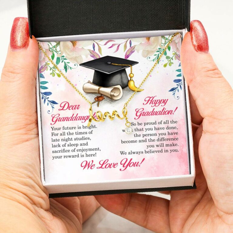 Dear Granddaughter Your Future Is Bright Happy Graduation We Always Believed In You Scripted Love Necklace