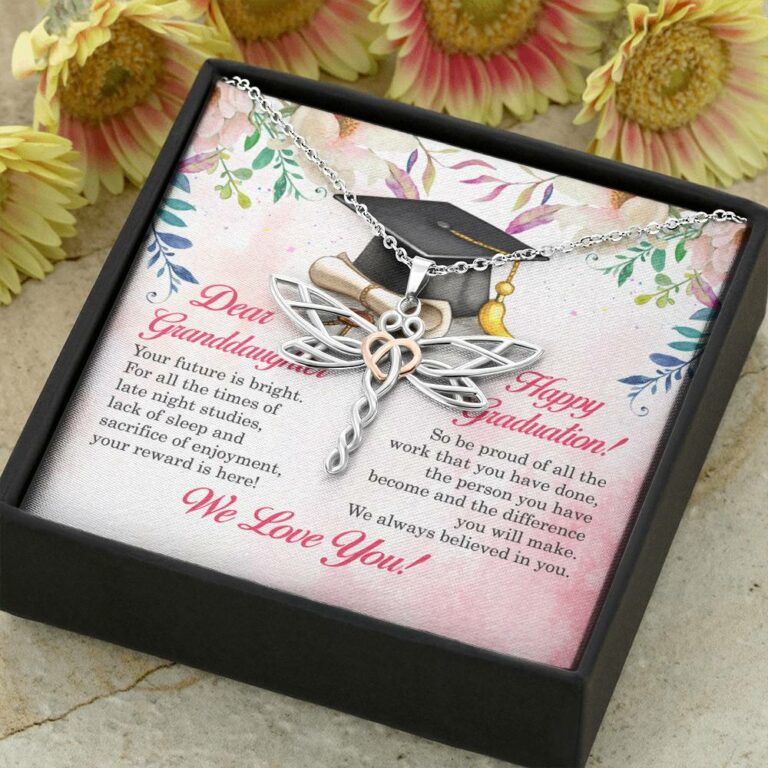 Dear Granddaughter Your Future Is Bright Happy Graduation We Always Believed In You Dragonfly Necklace