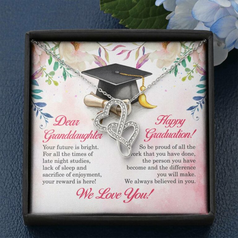 Dear Granddaughter Your Future Is Bright Happy Graduation We Always Believed In You Double Hearts Necklace