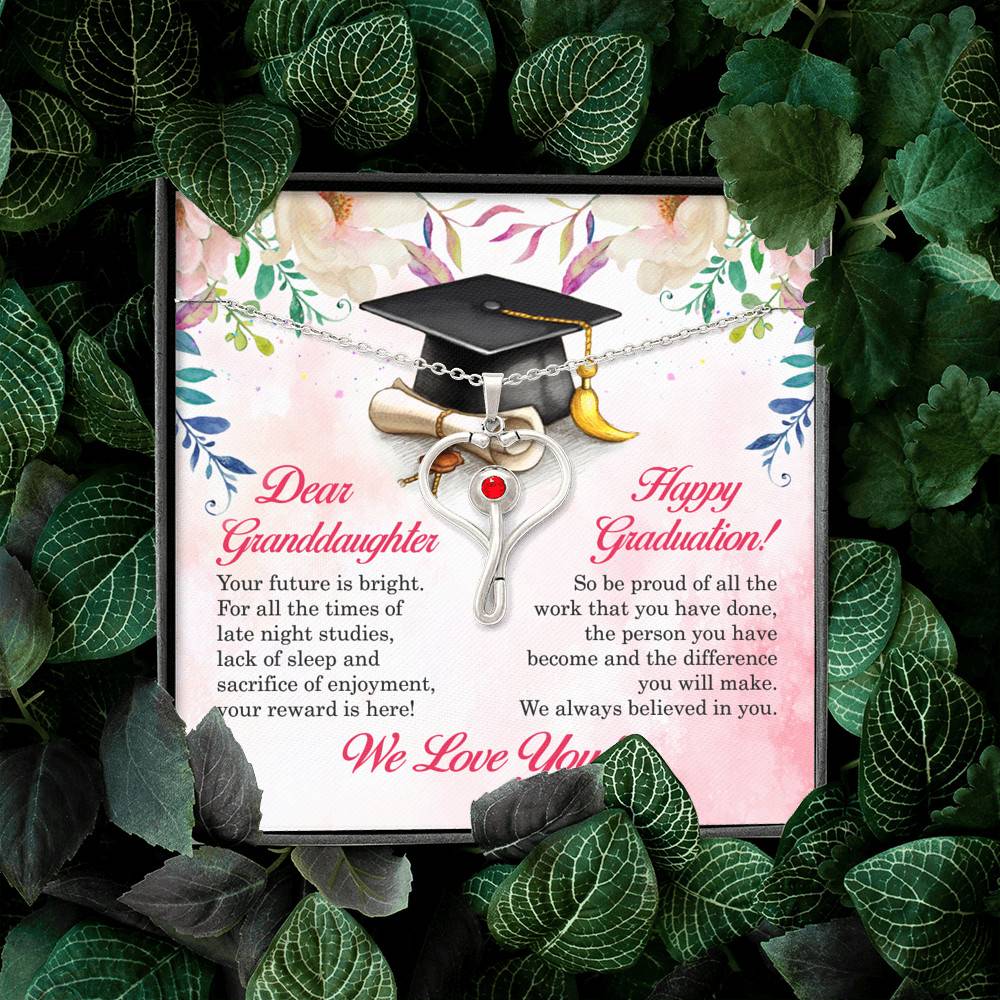 Dear Granddaughter Your Future Is Bright Happy Graduation We Always Believed In You Stethoscope Necklace