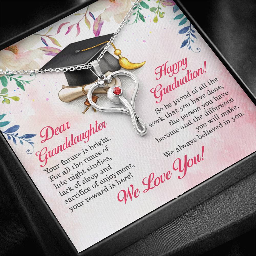 Dear Granddaughter Your Future Is Bright Happy Graduation We Always Believed In You Stethoscope Necklace