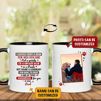 Alternative view of Personalized Photo I Would Fight A Bear For You Dog Dad Print On 2 Sides Accent Mug - Ceramic Coffee Mug