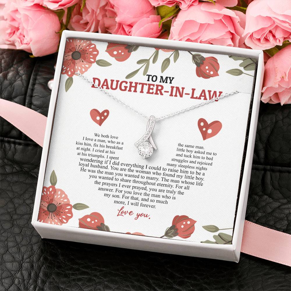 To My Daughter In Law We Both Love The Same Man I Will Forever Love You Alluring Beauty Necklace To My Daughter In Law We Both Love The Same Man I Will Forever Love You Alluring Beauty Necklace
