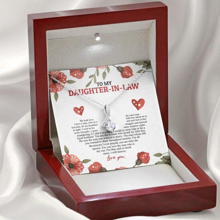To My Daughter In Law We Both Love The Same Man I Will Forever Love You Alluring Beauty Necklace
