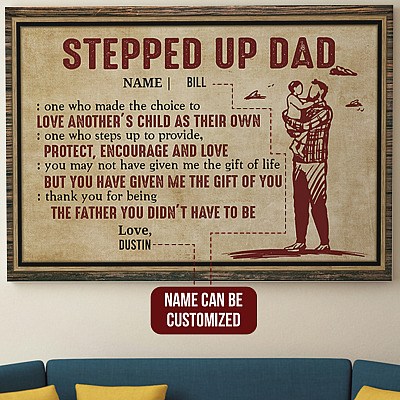 Alternative view of Personalized Son To Stepped Up Dad One Who Made The Choice To Love Another’s Child Framed Canvas Prints
