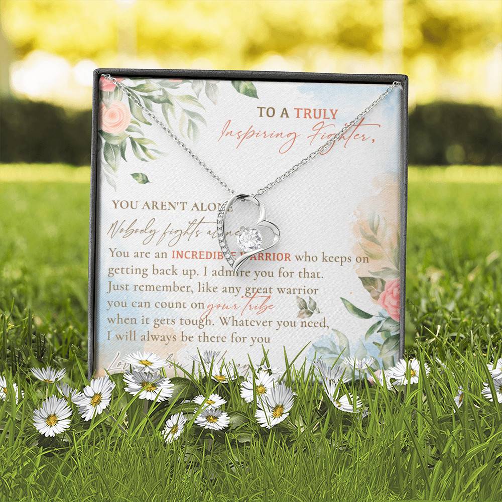 To A Truly Inspiring Fighter You Aren't Alone Nobody Fights Alone Cancer Patient Gift Forever Love Heart Pendant Necklace