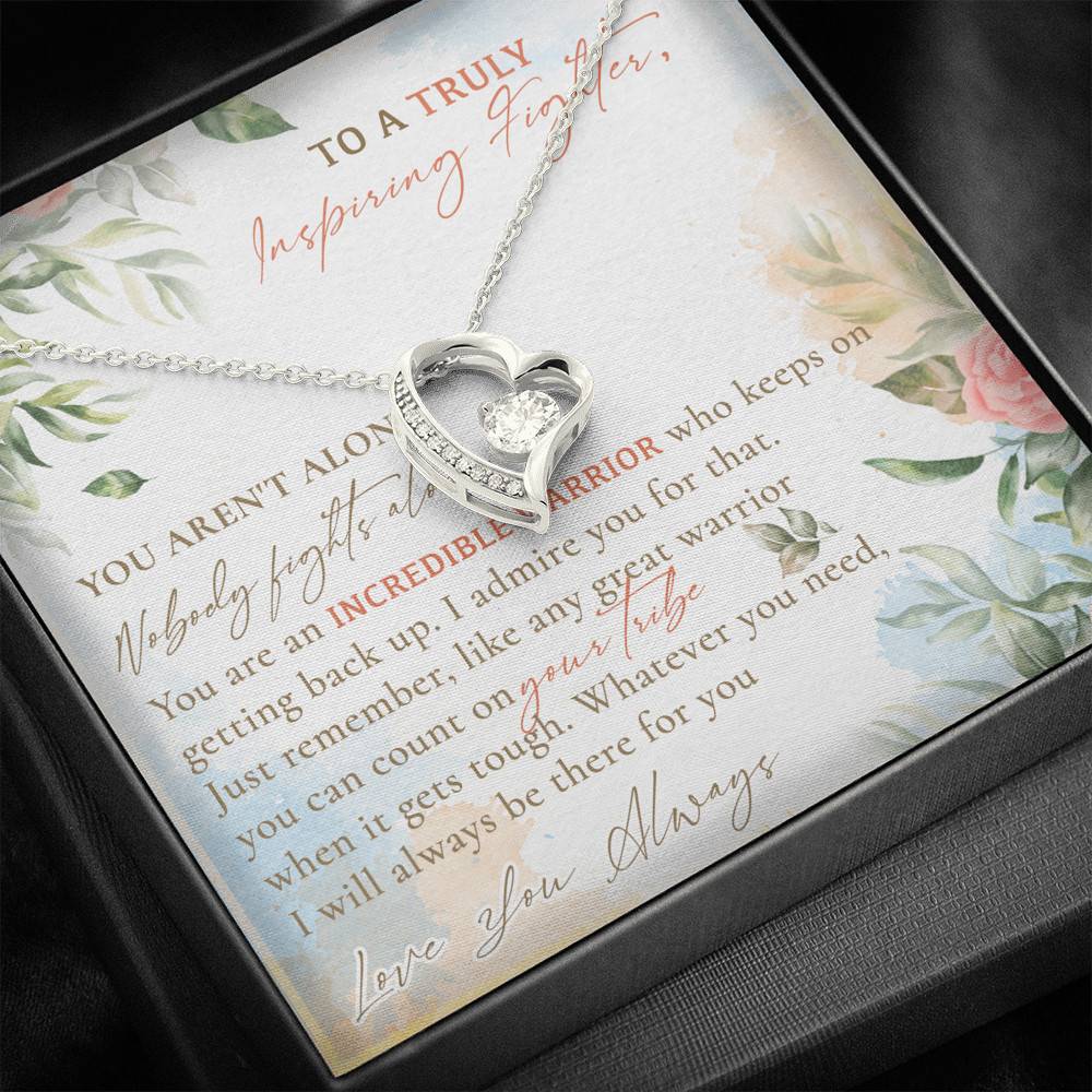 To A Truly Inspiring Fighter You Aren't Alone Nobody Fights Alone Cancer Patient Gift Forever Love Heart Pendant Necklace