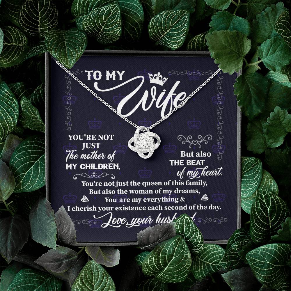 To My Wife You're Not Just the Mother of My Children Love Knot Pendant Necklace To My Wife You're Not Just the Mother of My Children Love Knot Pendant Necklace