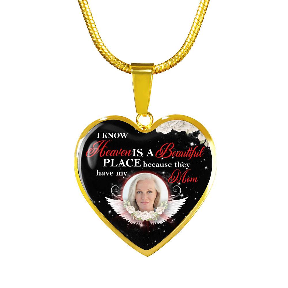 Personalized Photo I Know Heaven Is a Beautiful Place Because They Have My Mom Heart Necklace - Bangle Personalized Photo I Know Heaven Is a Beautiful Place Because They Have My Mom Heart Necklace - Bangle
