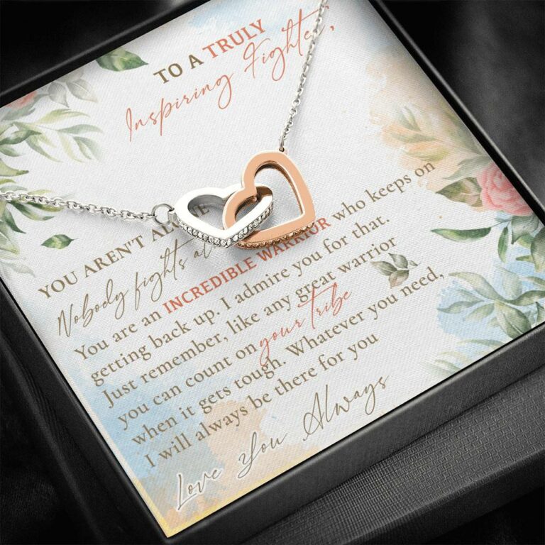 To A Truly Inspiring Fighter You Aren't Alone Nobody Fights Alone Cancer Patient Gift Interlocking Hearts Pendant Necklace