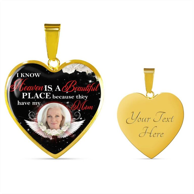 Personalized Photo I Know Heaven Is a Beautiful Place Because They Have My Mom Heart Necklace - Bangle