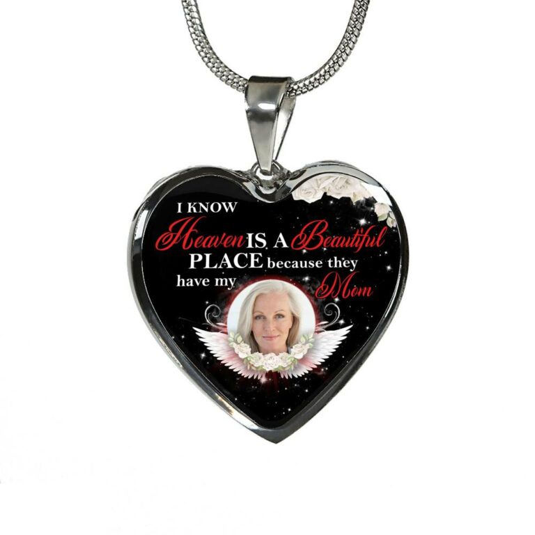 Personalized Photo I Know Heaven Is a Beautiful Place Because They Have My Mom Heart Necklace - Bangle