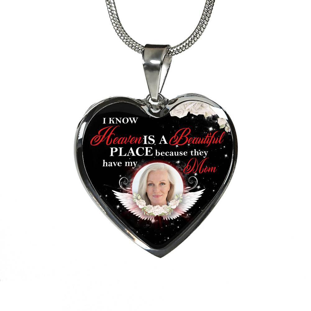 Personalized Photo I Know Heaven Is a Beautiful Place Because They Have My Mom Heart Necklace - Bangle Personalized Photo I Know Heaven Is a Beautiful Place Because They Have My Mom Heart Necklace - Bangle