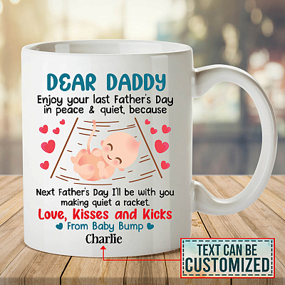 Alternative view of Personalized Dear Daddy Enjoy Your Last Father's Day In Peace And Quiet Dad To Be Ceramic Coffee Mug - Beer Stein