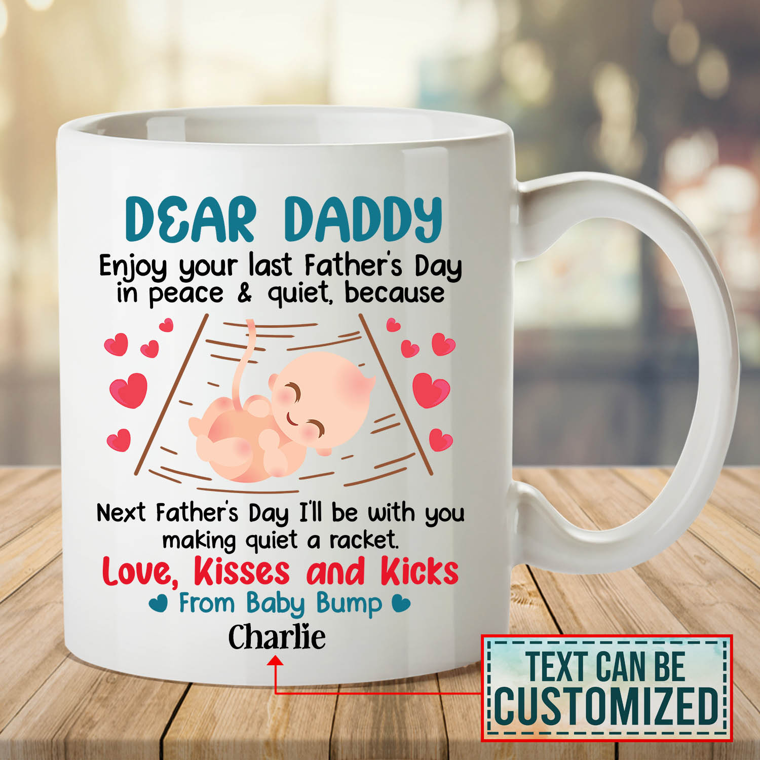 6VT. Dear Daddy Enjoy Your Last Father Day mug mk1