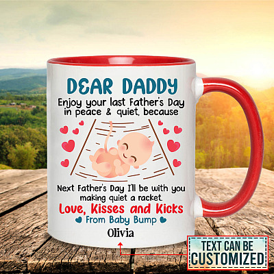 Alternative view of Personalized Dear Daddy Enjoy Your Last Father's Day In Peace And Quiet Dad To Be Accent Mug - Coffee Mug