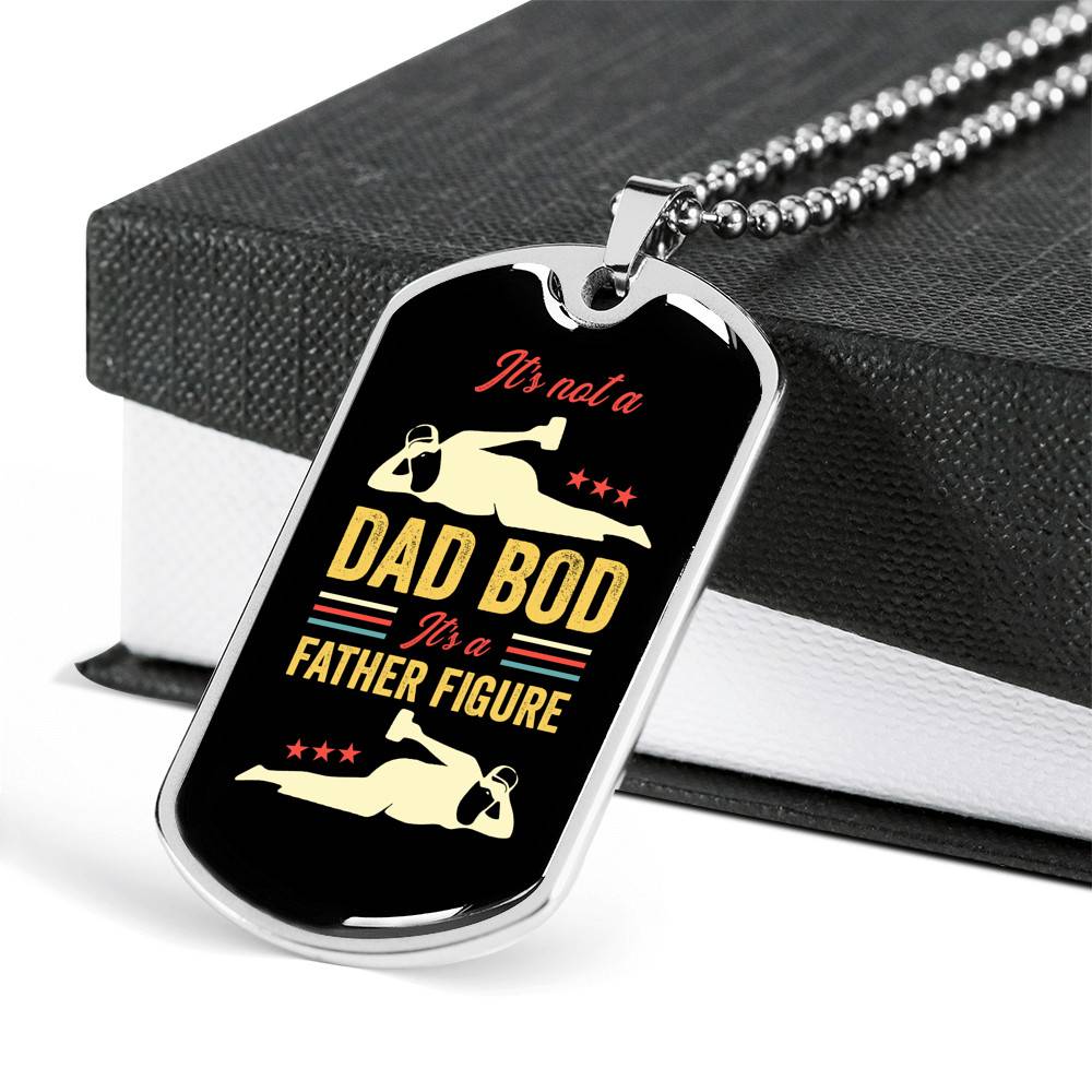 It's Not A Dad Bod It's A Father Figure Funny Father's Day Dog Tag Pendant Necklace It's Not A Dad Bod It's A Father Figure Funny Father's Day Dog Tag Pendant Necklace