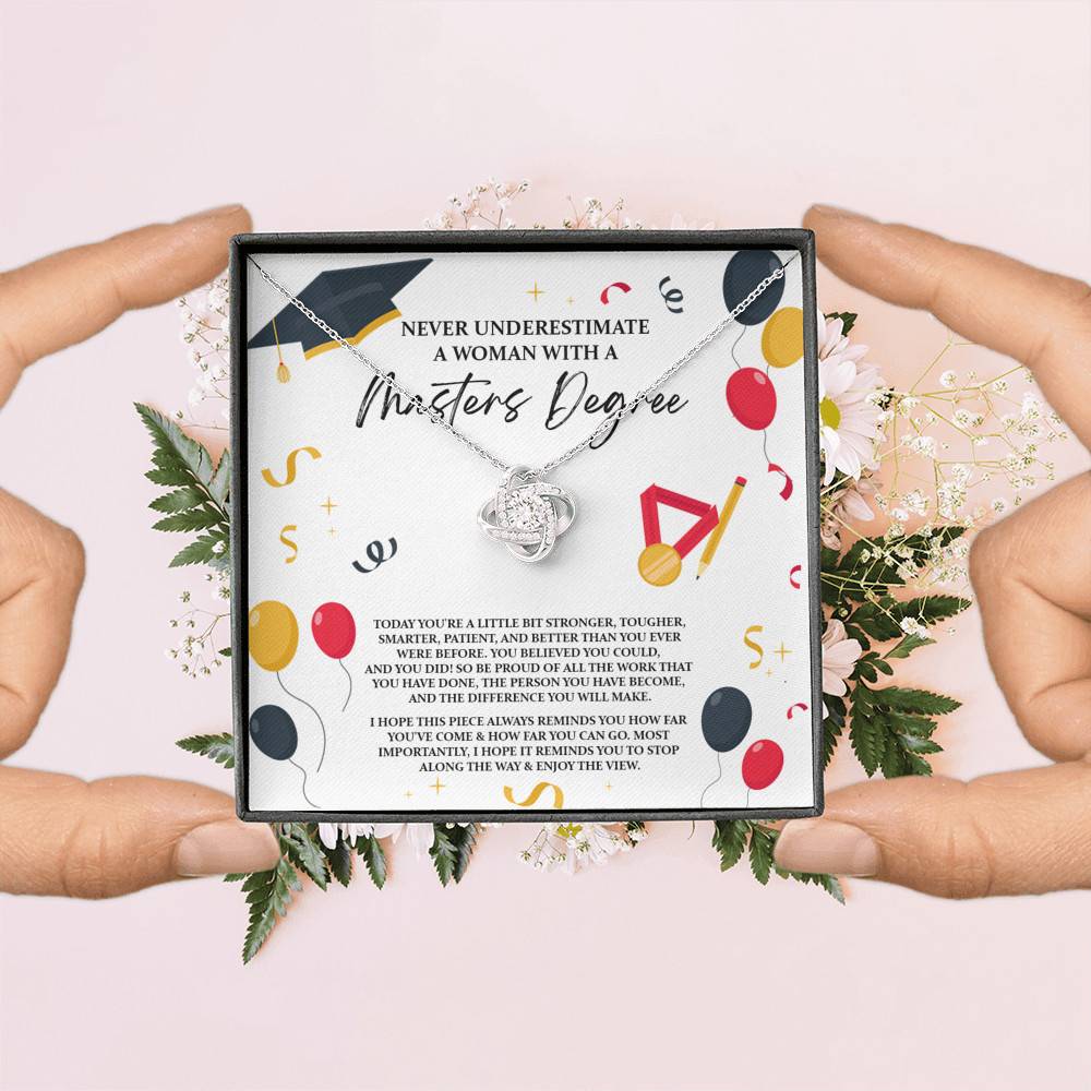 Masters Graduation Never Underestimate a Woman with Masters Degree Love Knot Pendant Necklace