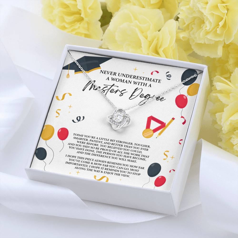 Masters Graduation Never Underestimate a Woman with Masters Degree Love Knot Pendant Necklace