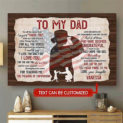 Personalized Military US Soldier Daughter To My Dad For All The Times That I Forgot To Thank You Canvas - Unframed Poster