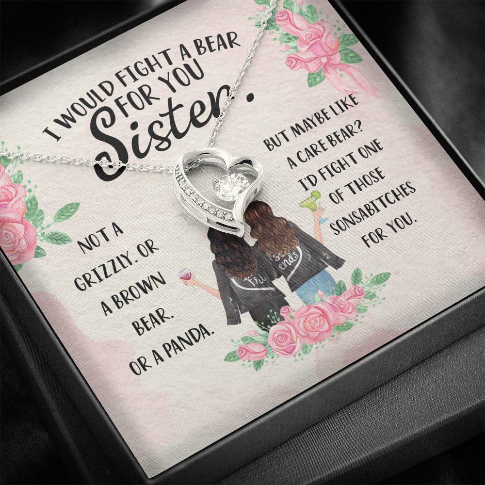 I Would Fight a Bear for You Sister Not a Grizzly or a Brown Bear Forever Love Pendant Necklace I Would Fight a Bear for You Sister Not a Grizzly or a Brown Bear Forever Love Pendant Necklace