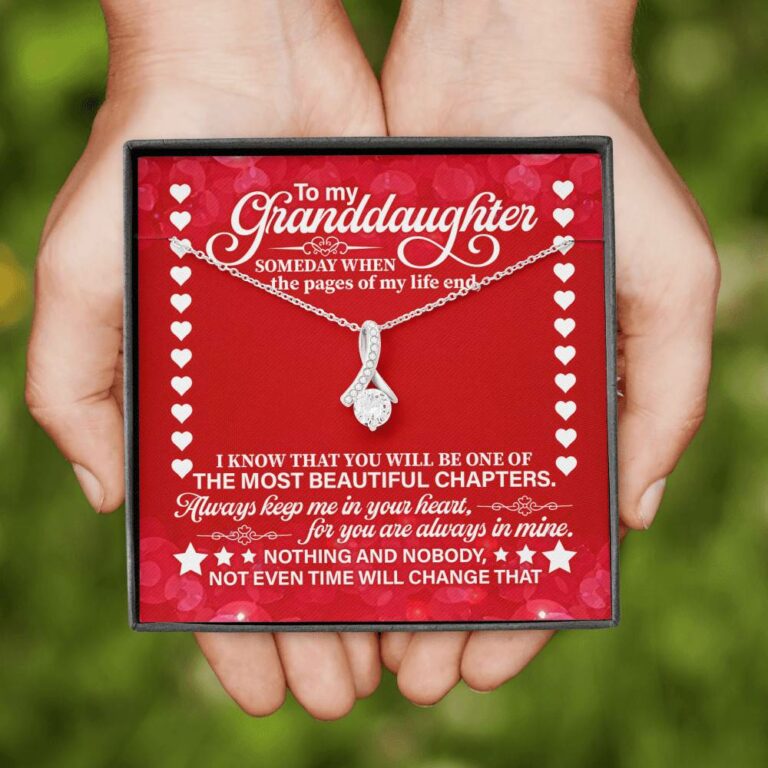 To My Granddaughter Someday When the Pages of My Life End Alluring Beauty Necklace