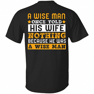 Wise Man Shirt, Black, Unisex T-Shirt