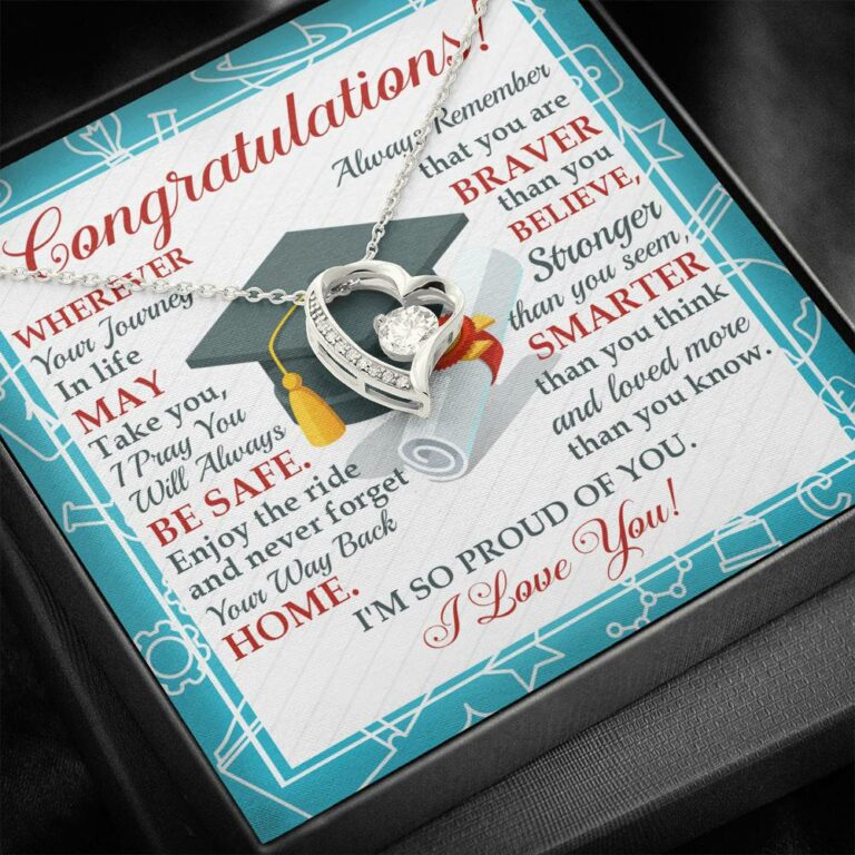 Congratulations Wherever The Journey In Life May Take You Forever Love Heart Necklace - Graduation Gift