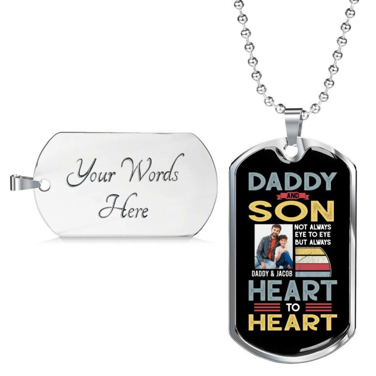 Personalized Photo Daddy and Son Not Always Eye to Eye but Always Heart to Heart Dog Tag Pendant Necklace