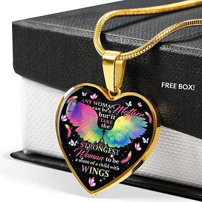 Any Woman Can Be A Mother But It Takes The Strongest Woman To Be A Mom Of A Child With Wings Heart Pendant Necklace