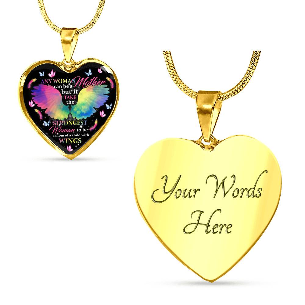 Any Woman Can Be A Mother But It Takes The Strongest Woman To Be A Mom Of A Child With Wings Heart Pendant Necklace Any Woman Can Be A Mother But It Takes The Strongest Woman To Be A Mom Of A Child With Wings Heart Pendant Necklace