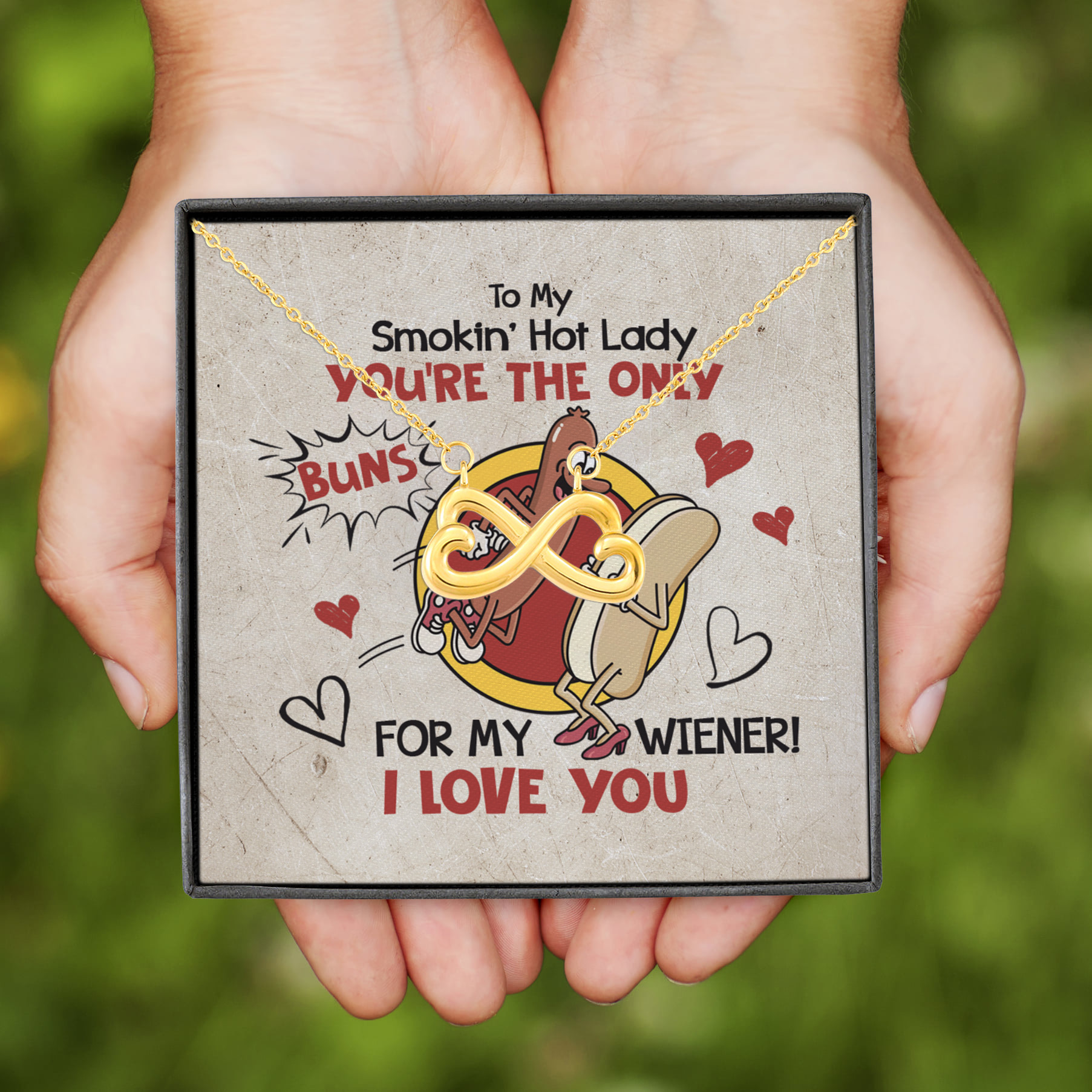 6VT. To Smokin Hot Lady Only Buns Infinity Heart Necklace (Gold)