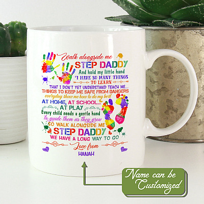 Personalized Step Dad Walk Alongside Me Step Daddy Ceramic Coffee Mug - To My Bonus Dad Gift From Daughter