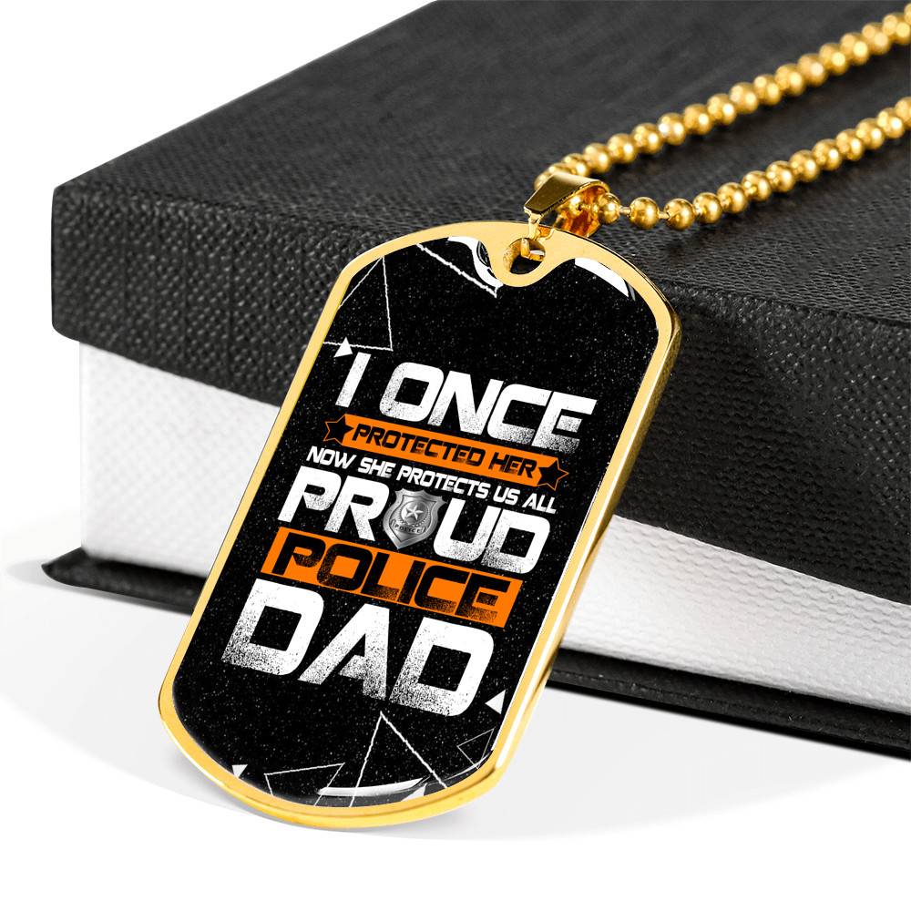 I Once Protected Her Now She Protects Us All Proud Police Dad Dog Tag Pendant Necklace