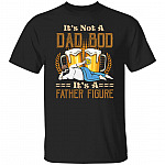 It's Not A Dad, Black, Unisex T-Shirt