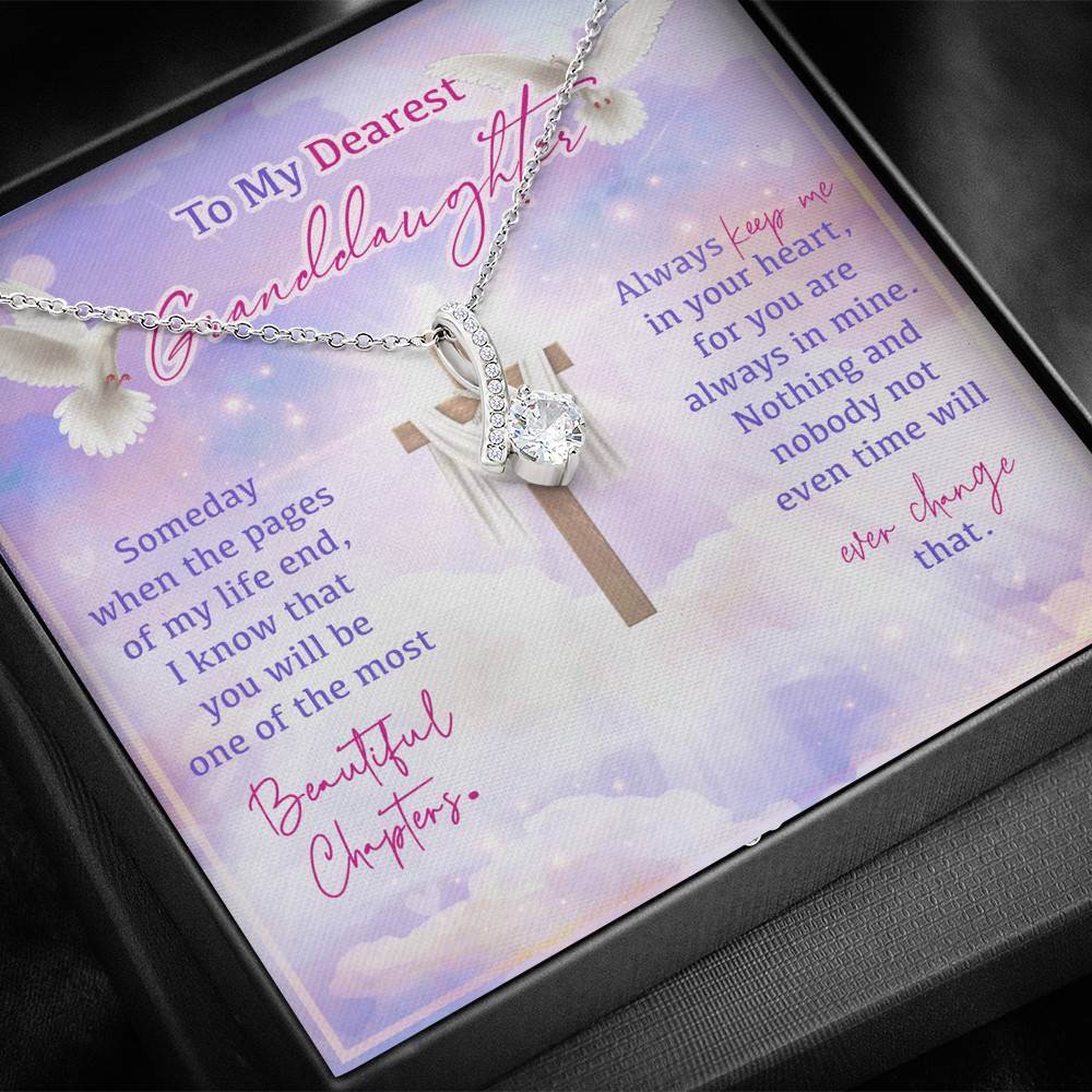 To My Dearest Granddaughter Someday When The Pages Of My Life End Jesus Cross Alluring Beauty Necklace
