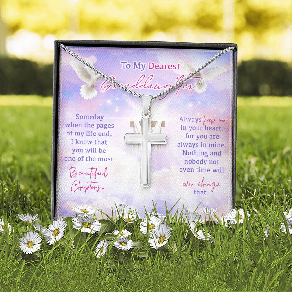 To My Dearest Granddaughter Someday When The Pages Of My Life End Jesus Cross Artisan Crafted Cross Necklace