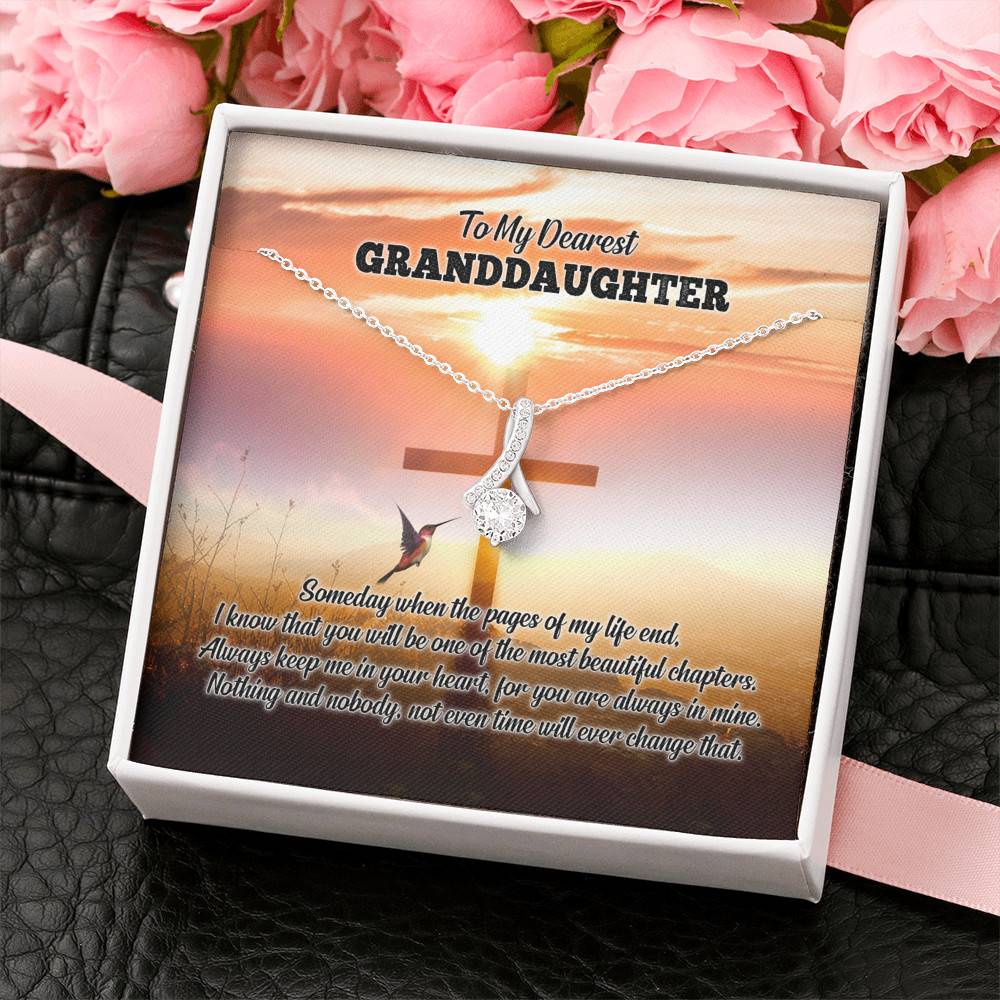To My Dearest Granddaughter I Know That You Will Be One Of The Most Beautiful Chapters Alluring Beauty Necklace