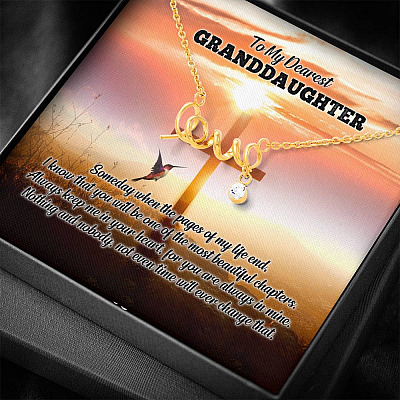 To My Dearest Granddaughter I Know That You Will Be One Of The Most Beautiful Chapters Scripted Love Necklace